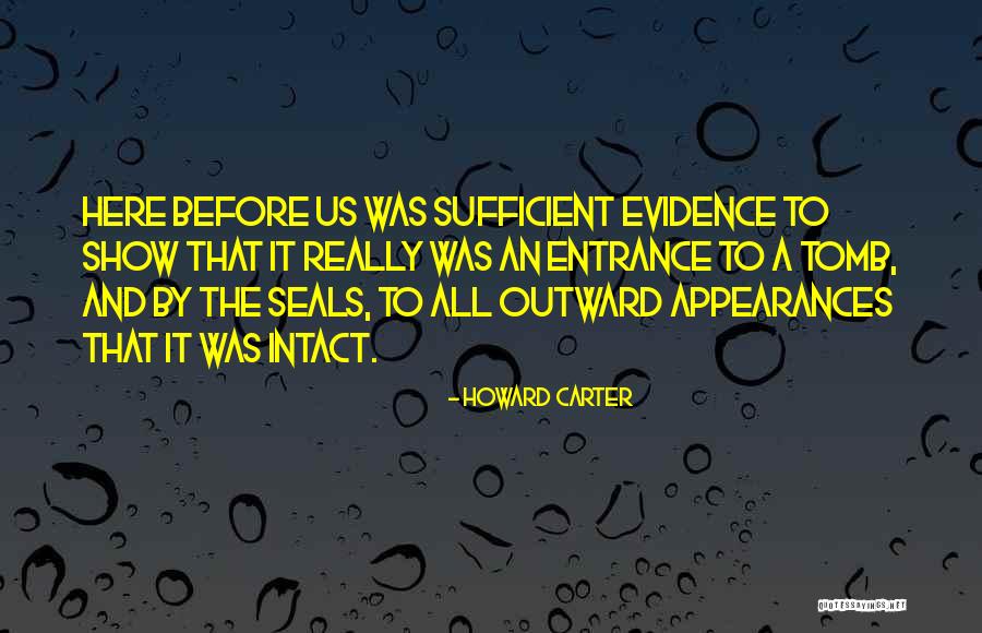 Dalana Bissonnette Quotes By Howard Carter Dalana Bissonnette Quotes By Howard Carter