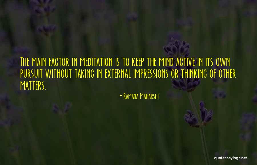 Dalang Quotes By Ramana Maharshi Dalang Quotes By Ramana Maharshi