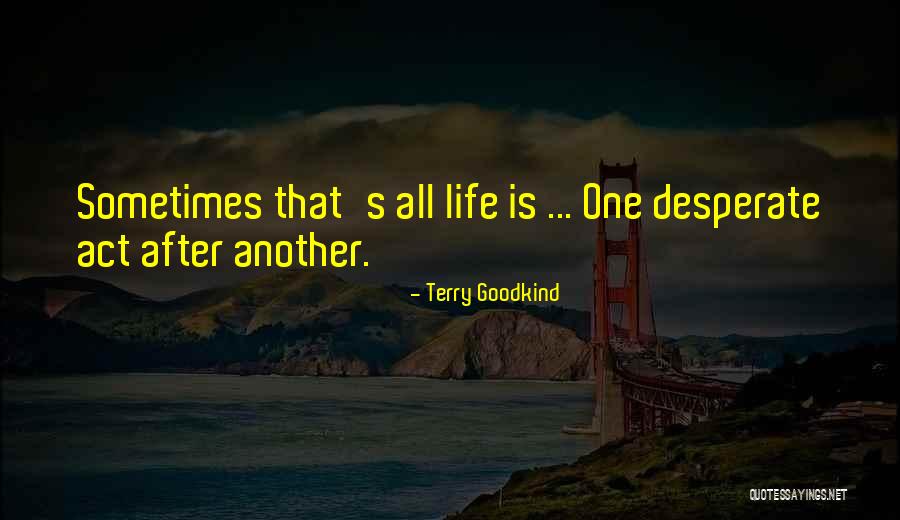 Dalarna H St Quotes By Terry Goodkind