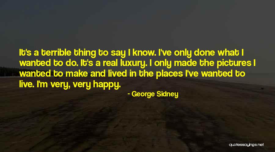 Dalbert V Quotes By George Sidney Dalbert V Quotes By George Sidney