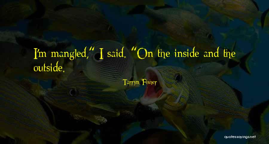Dalcheri Quotes By Tarryn Fisher Dalcheri Quotes By Tarryn Fisher