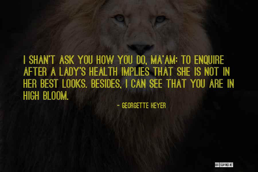 Daldalita Quotes By Georgette Heyer Daldalita Quotes By Georgette Heyer