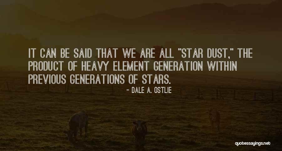 Dale A. Ostlie Quotes 1459509