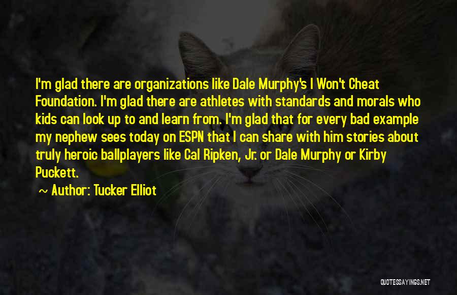 Dale And Tucker Quotes By Tucker Elliot