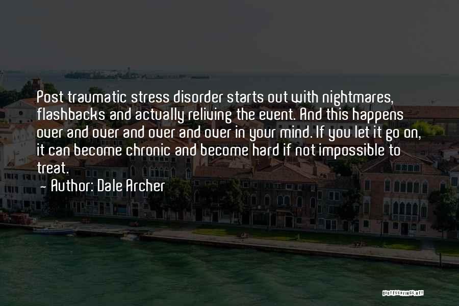 Dale Archer Quotes 2232829