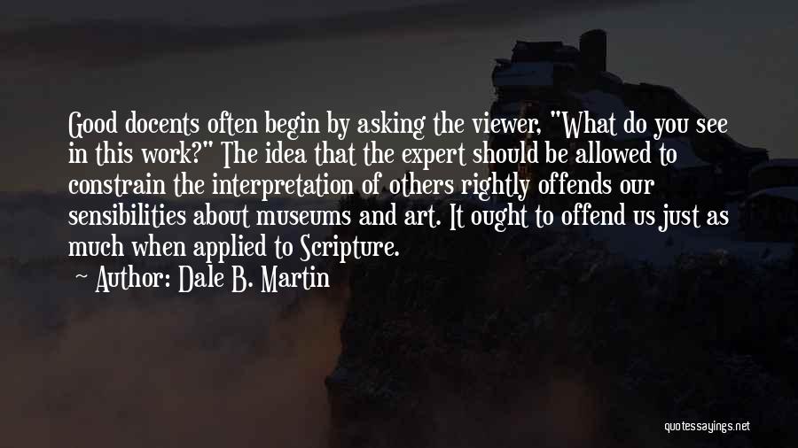 Dale B. Martin Quotes 495382