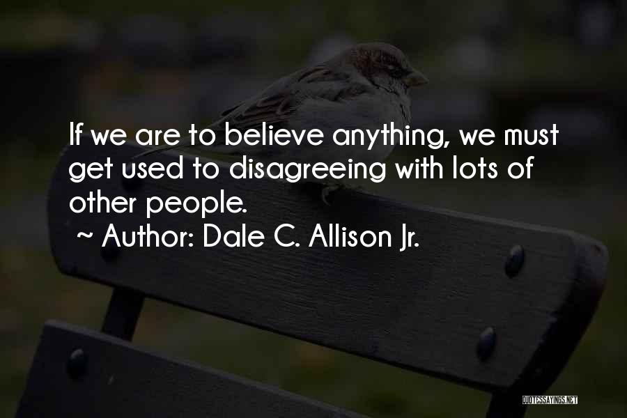 Dale C. Allison Jr. Quotes 1180892
