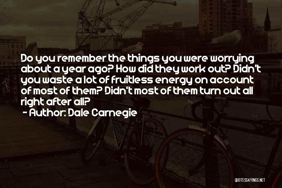 Dale Carnegie Quotes 1855618