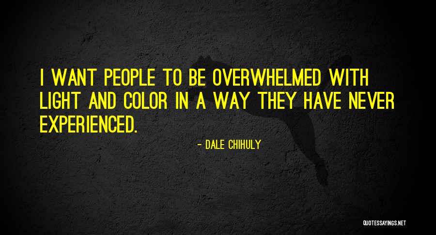 Dale Chihuly Quotes 815275