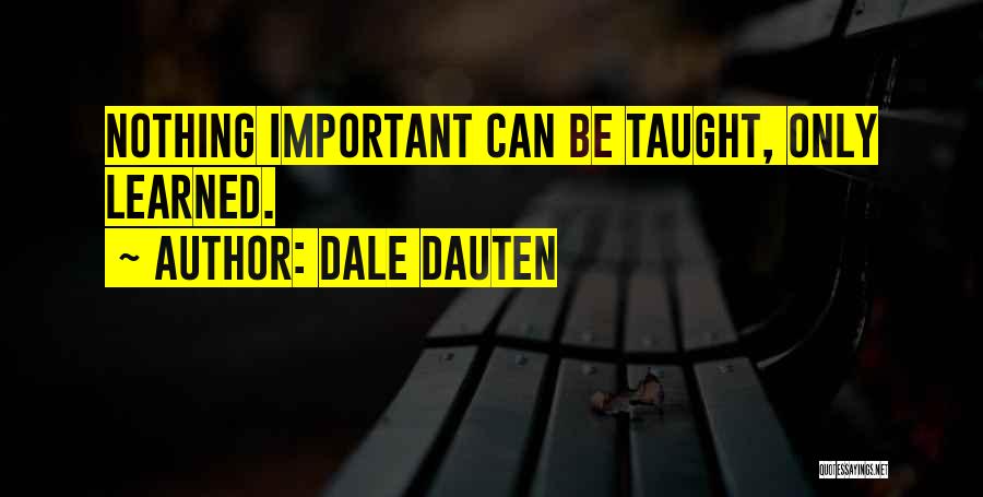 Dale Dauten Quotes 1671932