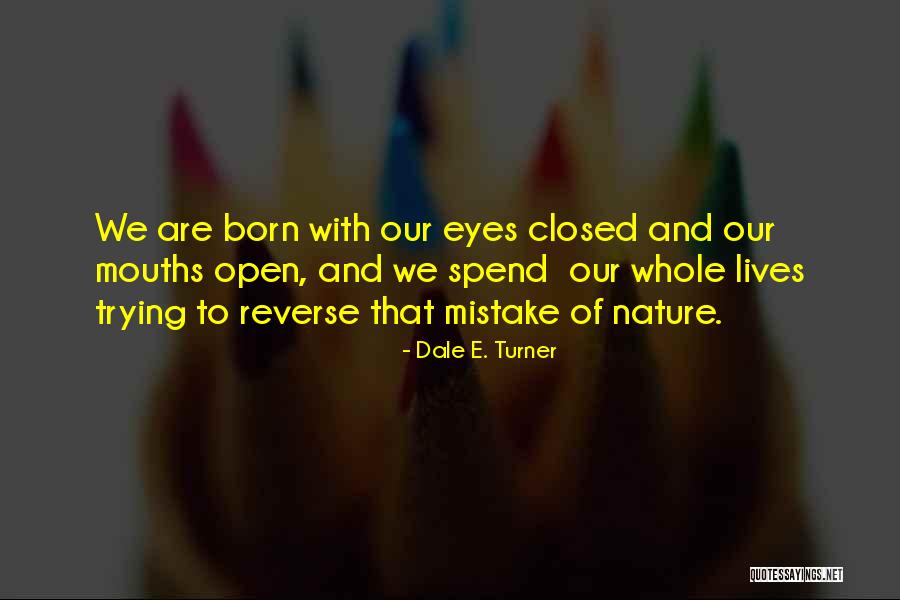 Dale E. Turner Quotes 1522059 Dale E. Turner Quotes 1522059