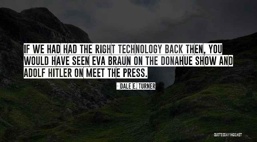 Dale E. Turner Quotes 1820992 Dale E. Turner Quotes 1820992