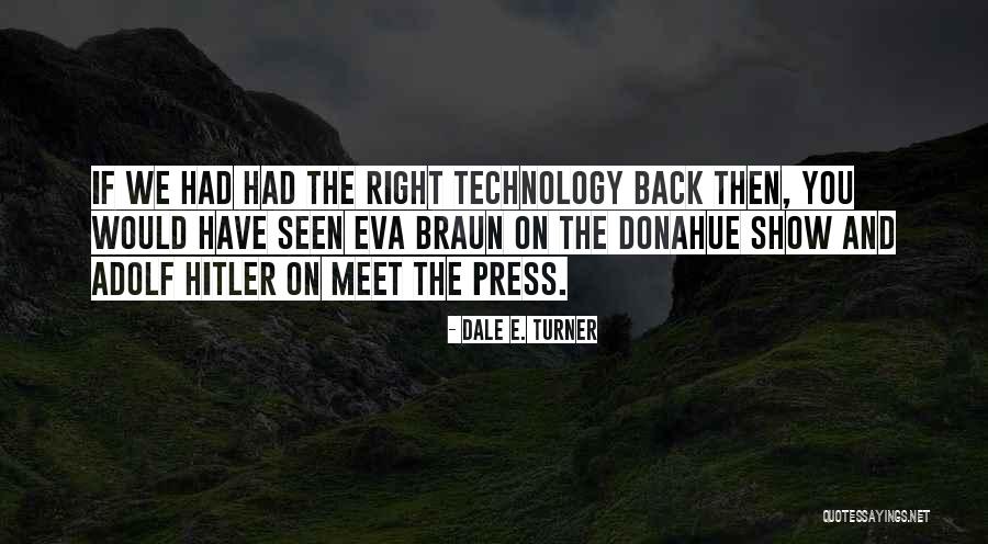 Dale E. Turner Quotes 1820992