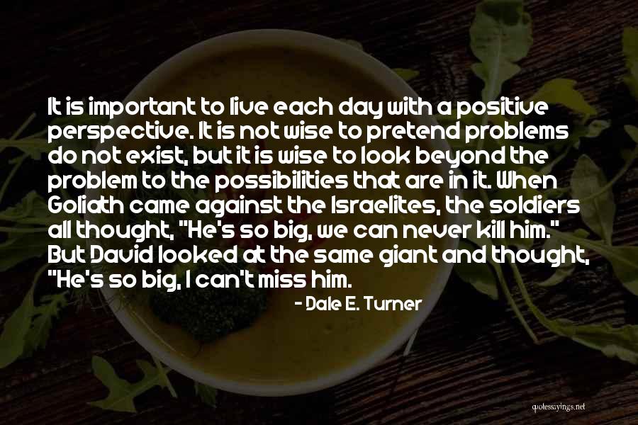 Dale E. Turner Quotes 430150