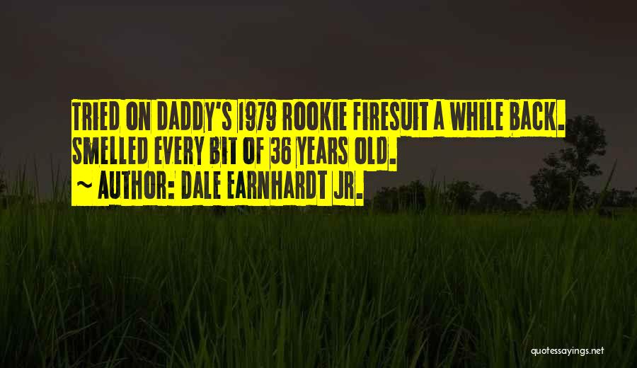 Dale Earnhardt Jr. Quotes 1500823