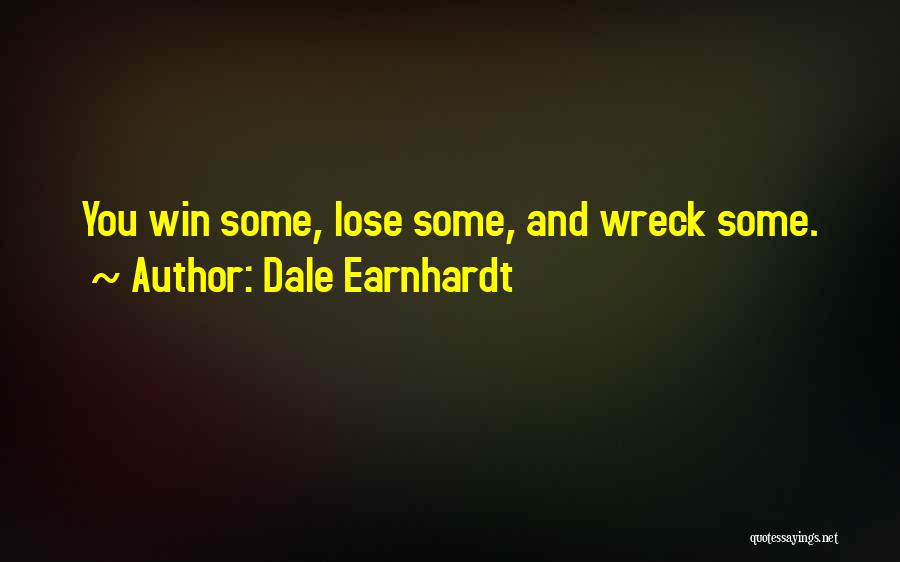 Dale Earnhardt Quotes 670330