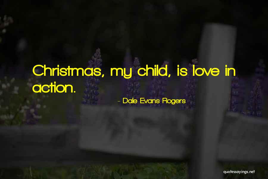 Dale Evans Rogers Quotes 1908843 Dale Evans Rogers Quotes 1908843