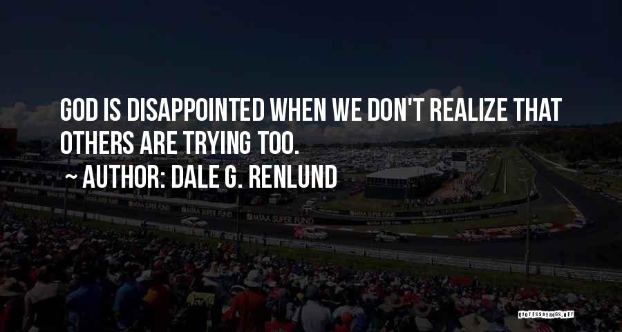 Dale G. Renlund Quotes 386098
