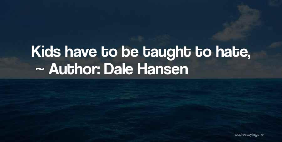 Dale Hansen Quotes 1055355