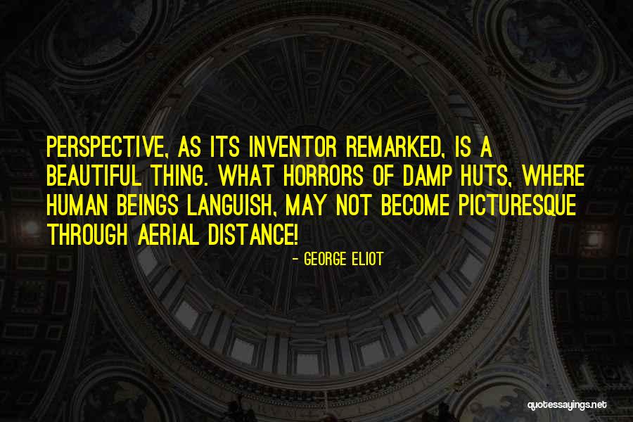 Dale Kendall Quotes By George Eliot