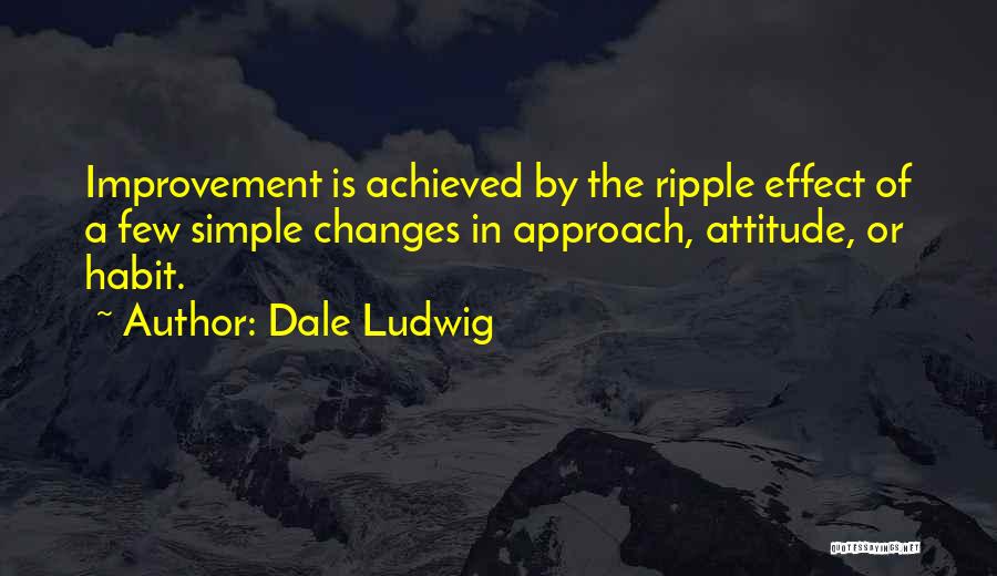 Dale Ludwig Quotes 2215941