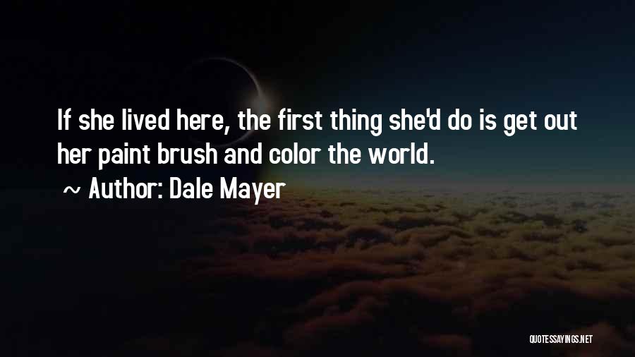 Dale Mayer Quotes 1108096