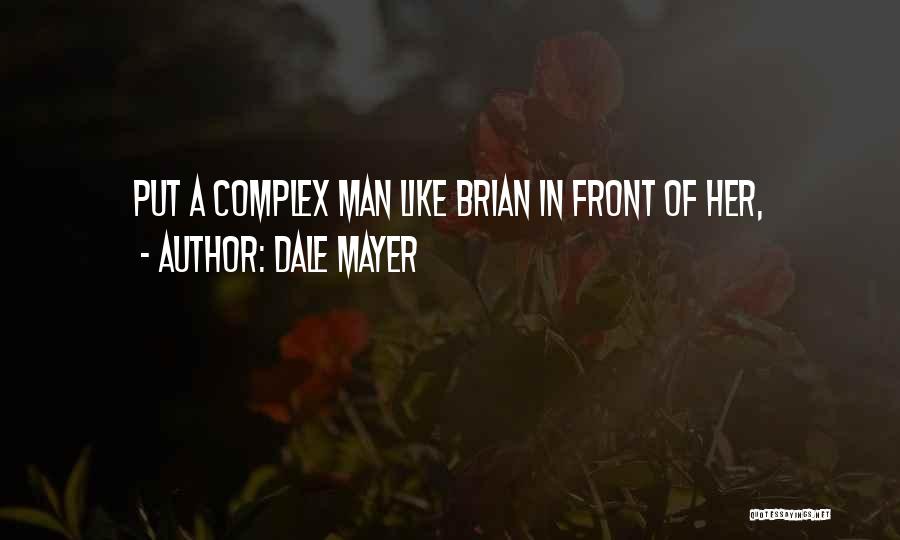 Dale Mayer Quotes 2082964