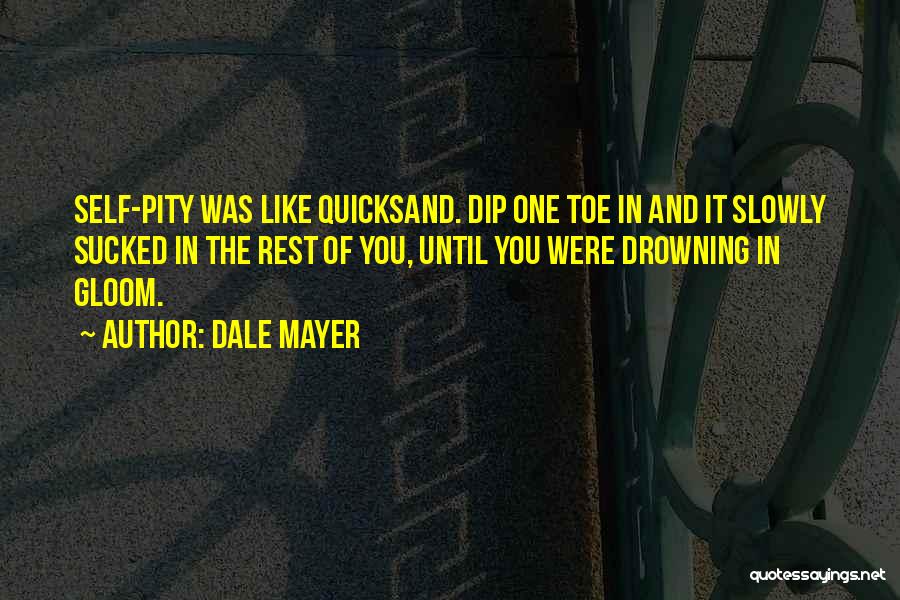 Dale Mayer Quotes 719383