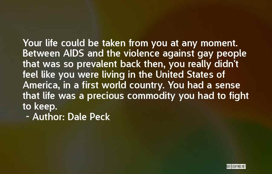 Dale Peck Quotes 1235267