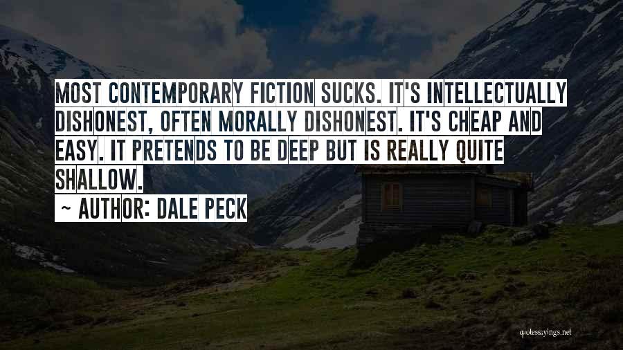 Dale Peck Quotes 1521427