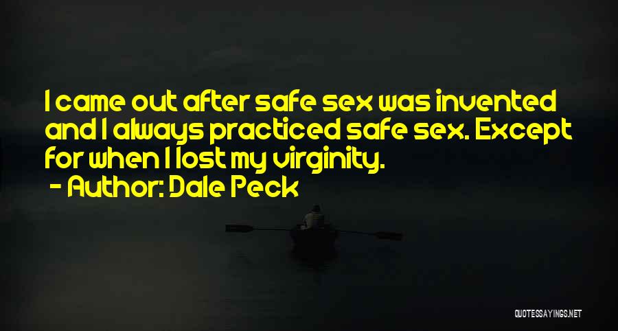 Dale Peck Quotes 1715572