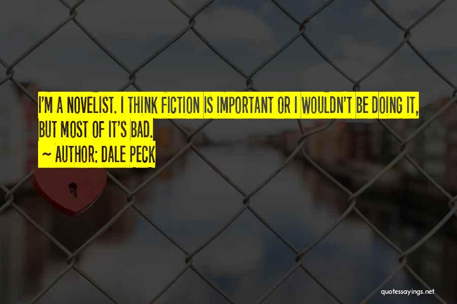 Dale Peck Quotes 1846762