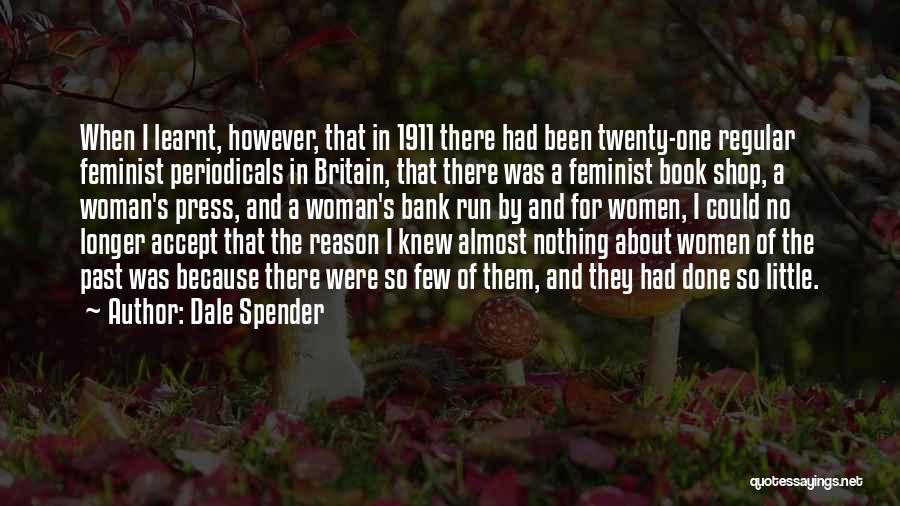 Dale Spender Quotes 973162