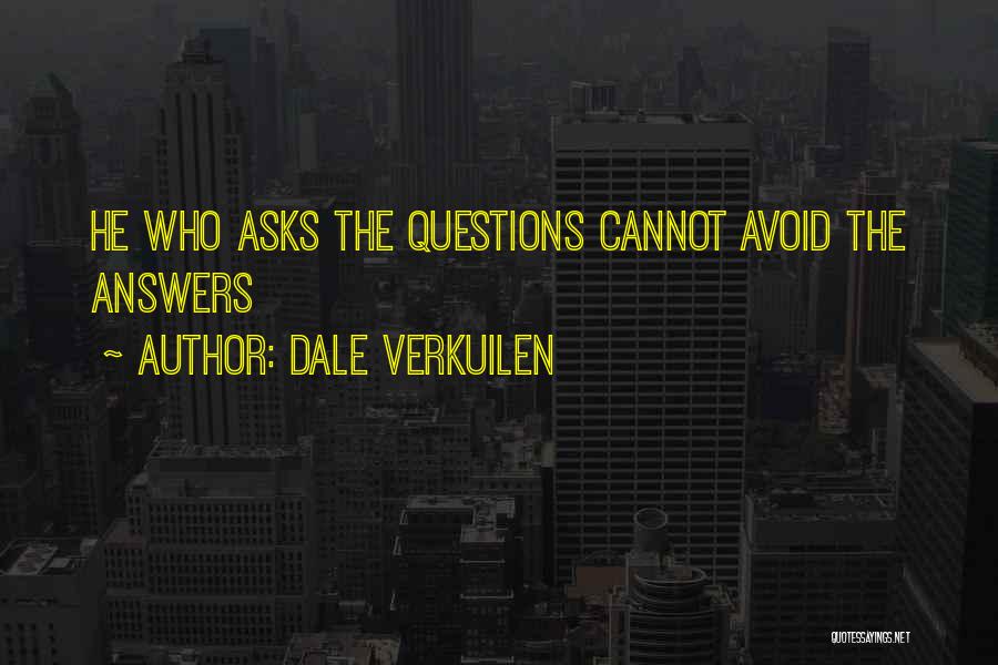 Dale Verkuilen Quotes 554030