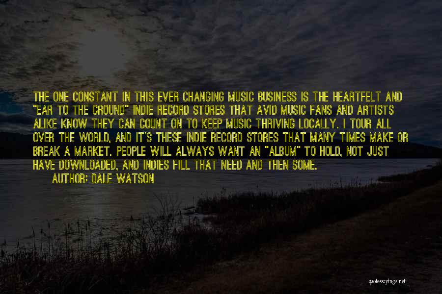 Dale Watson Quotes 1862775