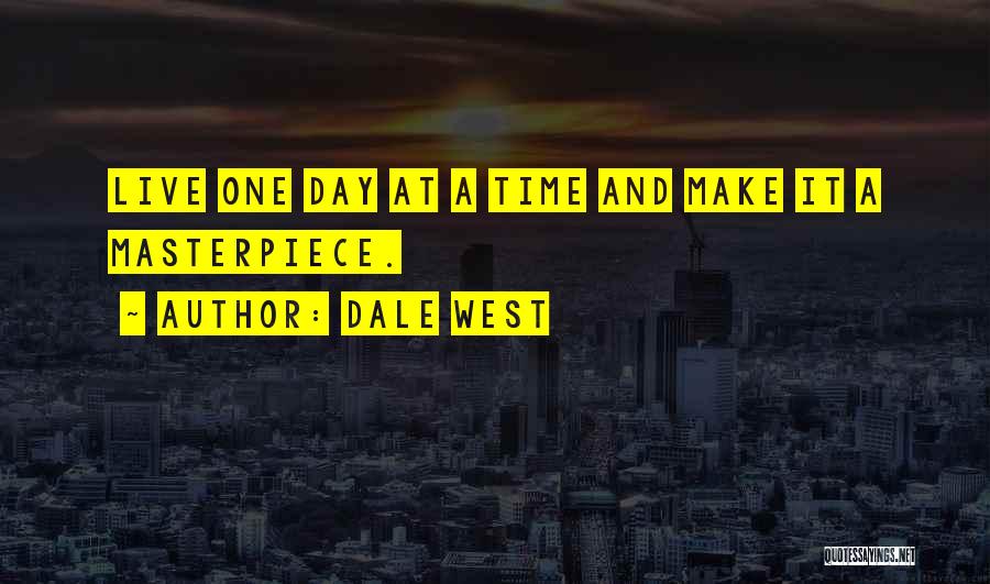 Dale West Quotes 197976