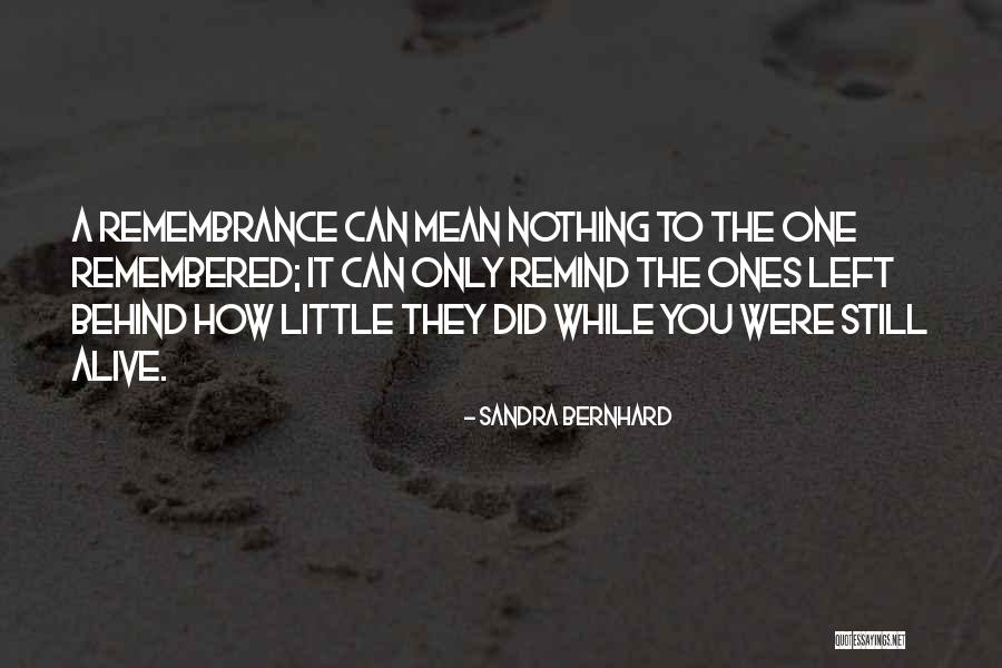 Dale Winton Famous Quotes By Sandra Bernhard Dale Winton Famous Quotes By Sandra Bernhard