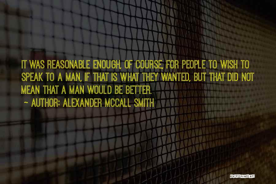 Dalebrook Usa Quotes By Alexander McCall Smith Dalebrook Usa Quotes By Alexander McCall Smith