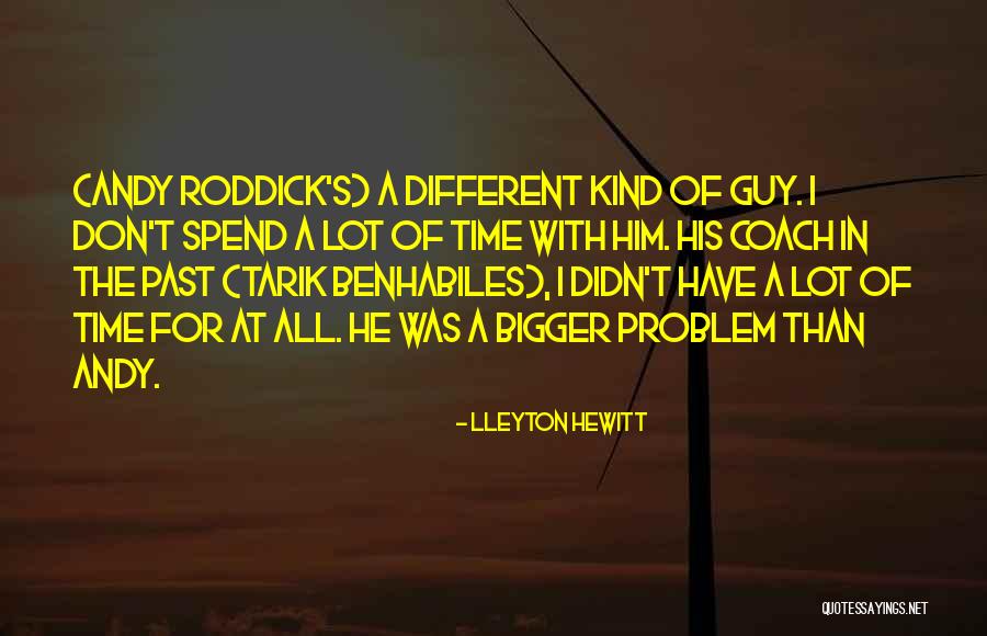 Daleel Al Quotes By Lleyton Hewitt Daleel Al Quotes By Lleyton Hewitt