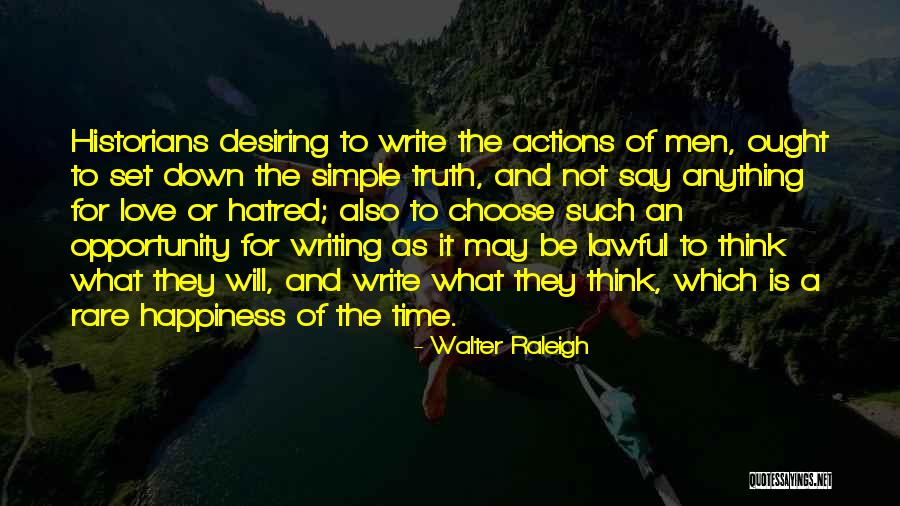 Daleman Arrington Quotes By Walter Raleigh Daleman Arrington Quotes By Walter Raleigh