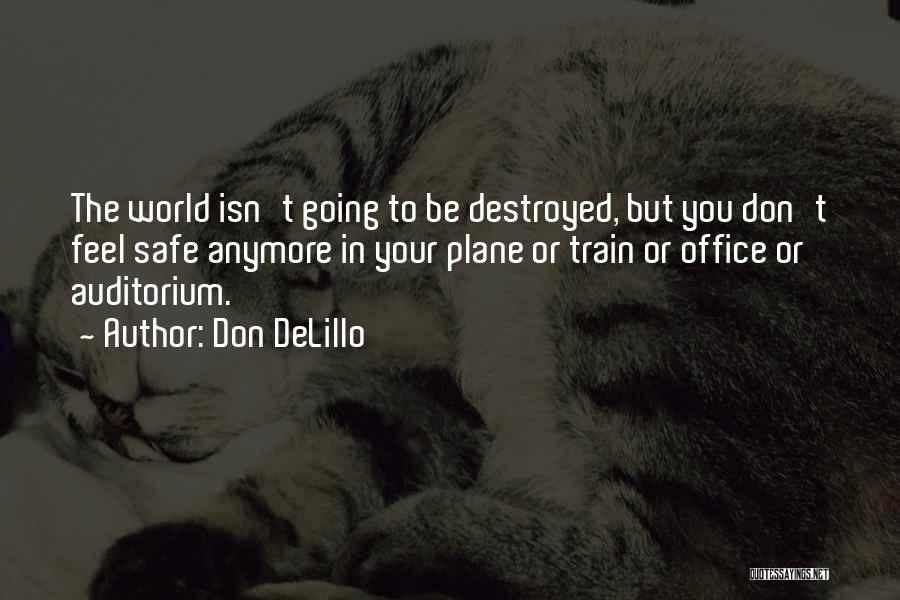 Dalemans Industries Quotes By Don DeLillo