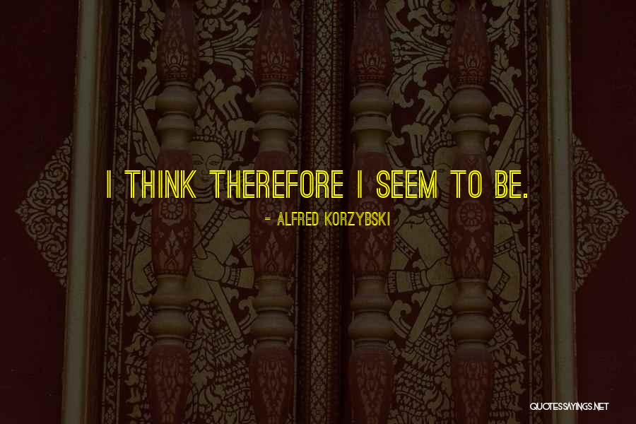 Dalembert Betting Quotes By Alfred Korzybski Dalembert Betting Quotes By Alfred Korzybski