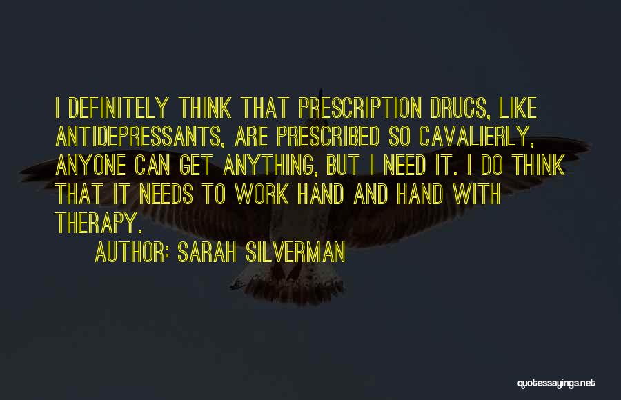 Dalena Cakes Quotes By Sarah Silverman