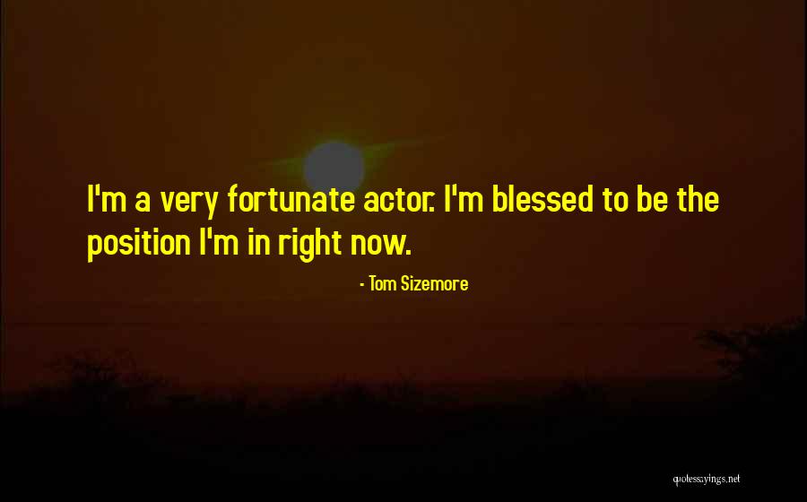 Dalena Chonny Quotes By Tom Sizemore