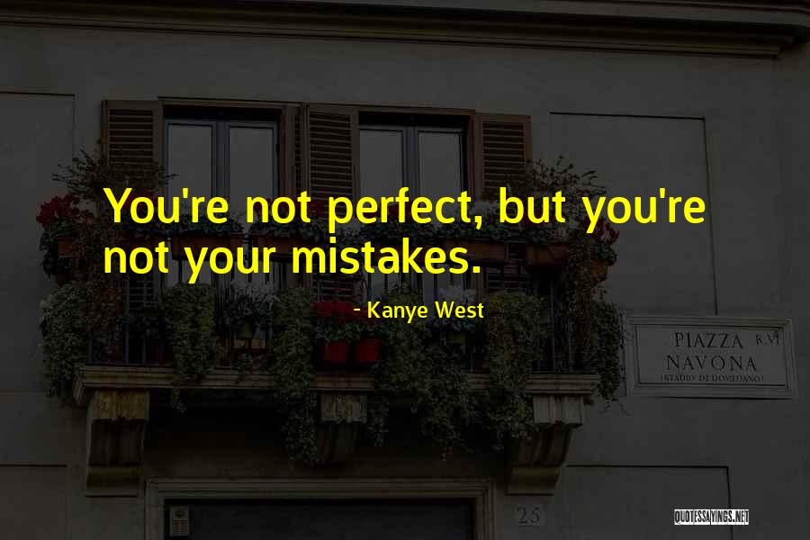 Dalene Young Quotes By Kanye West Dalene Young Quotes By Kanye West