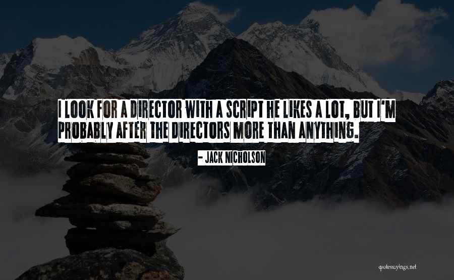 Daleo Artist Quotes By Jack Nicholson Daleo Artist Quotes By Jack Nicholson