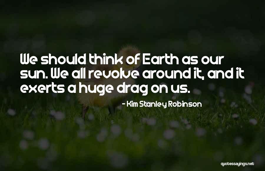 Dalesandro Mauricio Quotes By Kim Stanley Robinson Dalesandro Mauricio Quotes By Kim Stanley Robinson
