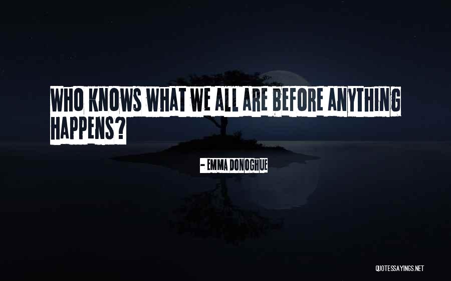Dalesio And Associates Quotes By Emma Donoghue Dalesio And Associates Quotes By Emma Donoghue