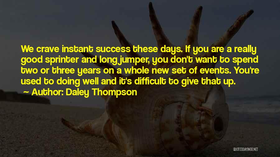 Daley Quotes By Daley Thompson