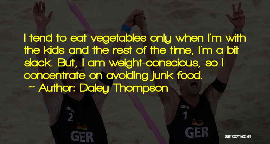 Daley Quotes By Daley Thompson